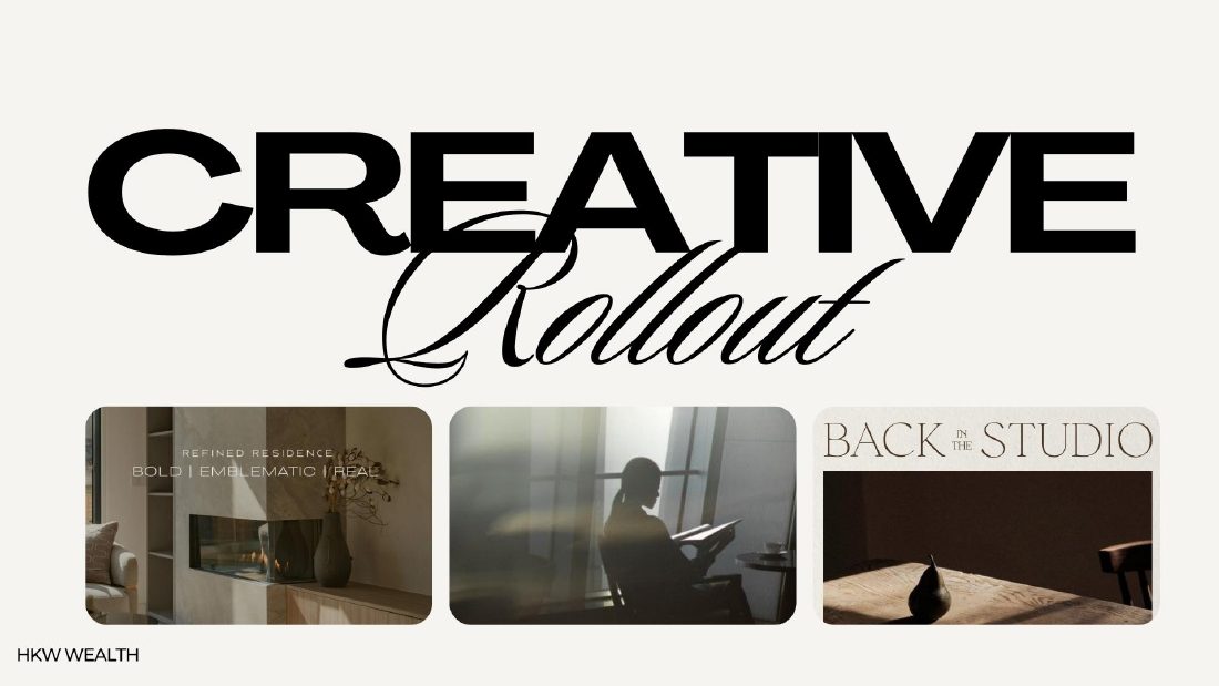Creative rollout