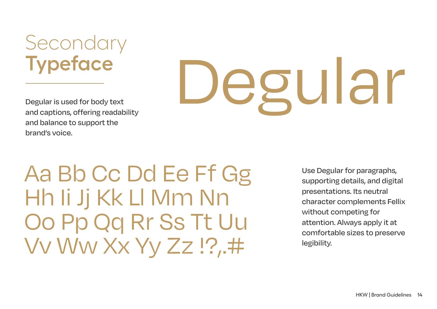 Secondary typeface: Degular