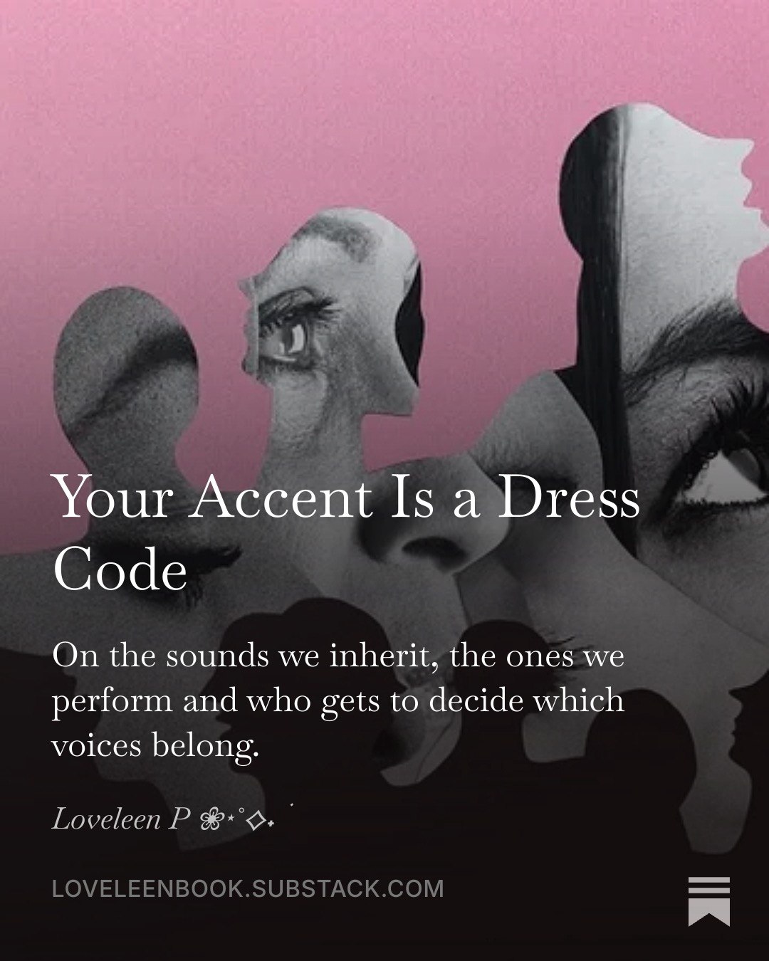 Substack essay cover: Your Accent Is a Dress Code